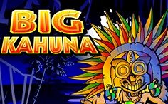 Play Big Kahuna Big Kahuna