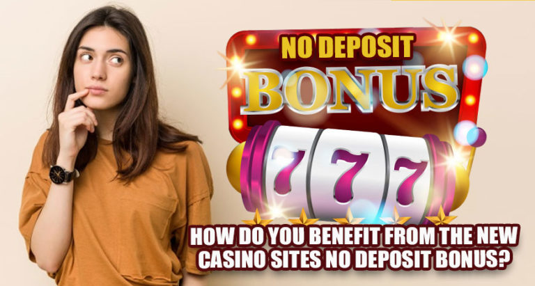 New Casino Sites No Deposit